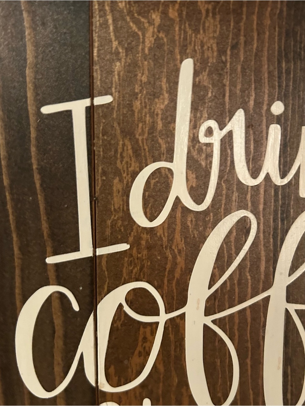 Rustic Wood Sign "I Drink Coffee Like A Gilmore Girl" - Cream on Dark Brown - Picture 5 of 10